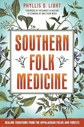 Southern Folk Medicine