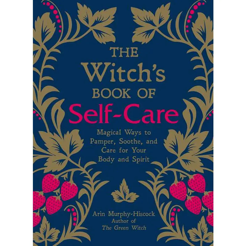 The Witch's Book of Self-Care