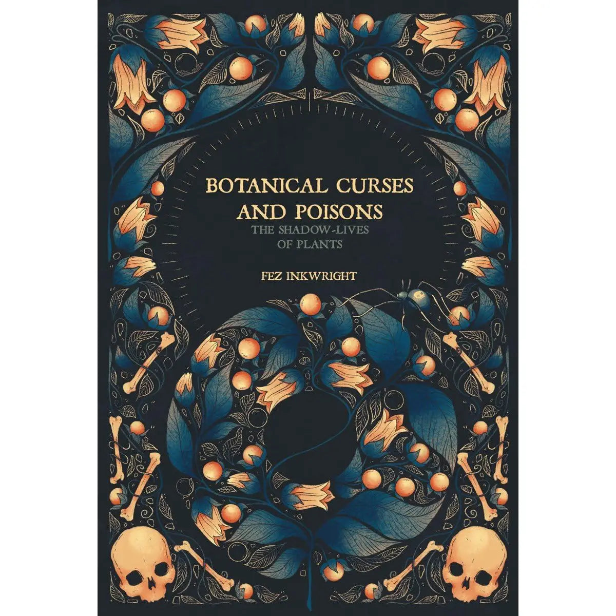 Botanical Curses and Poisons: the Shadow-Lives of Plants