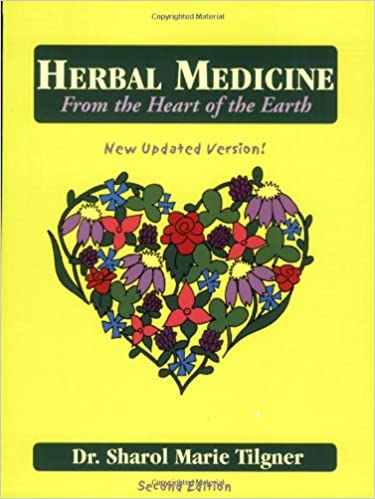 Herbal Medicine From the Heart of the Earth